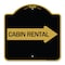 Signmission Cabin Rental With Right Arrow, Black & Gold Aluminum Architectural Sign, BG-1818-24403 A-DES-BG-1818-24403 - alternate 1